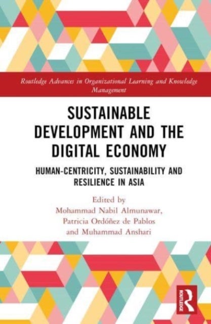 Sustainable Development and the Digital Economy - Human-centricity, Sustainability and Resilience in Asia