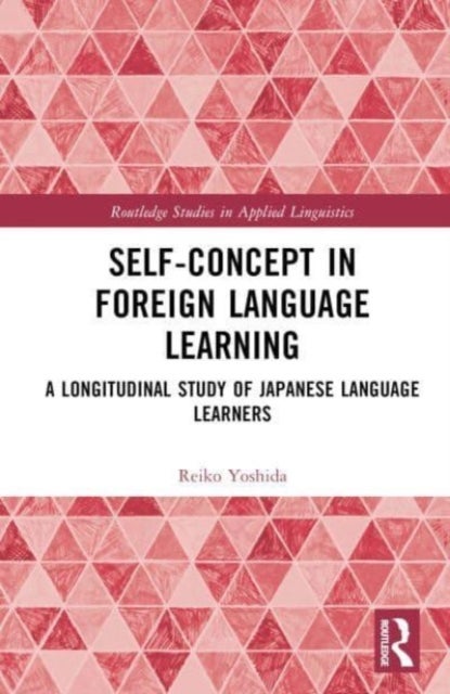 Self-Concept in Foreign Language Learning - A Longitudinal Study of Japanese Language Learners