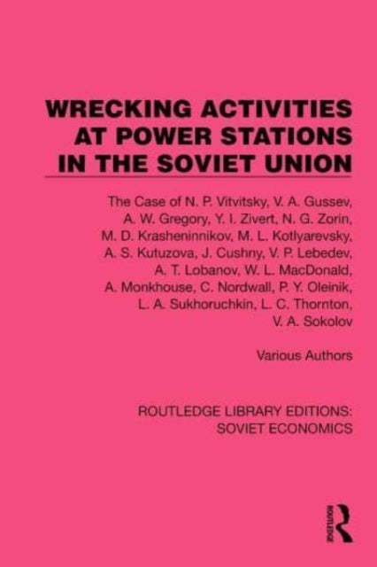 Wrecking Activities at Power Stations in the Soviet Union - The Case of N.P. Vitvitsky, etc