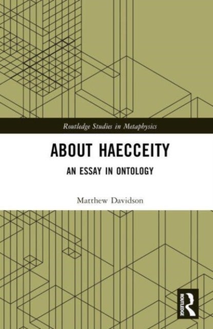 About Haecceity - An Essay in Ontology