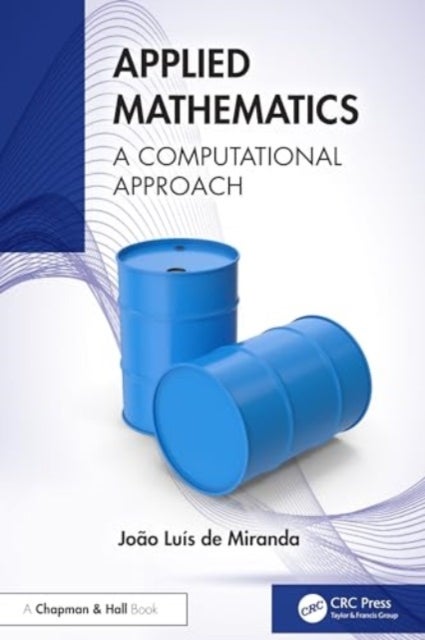 Applied Mathematics - A Computational Approach