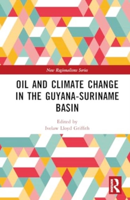Oil and Climate Change in the Guyana-Suriname Basin