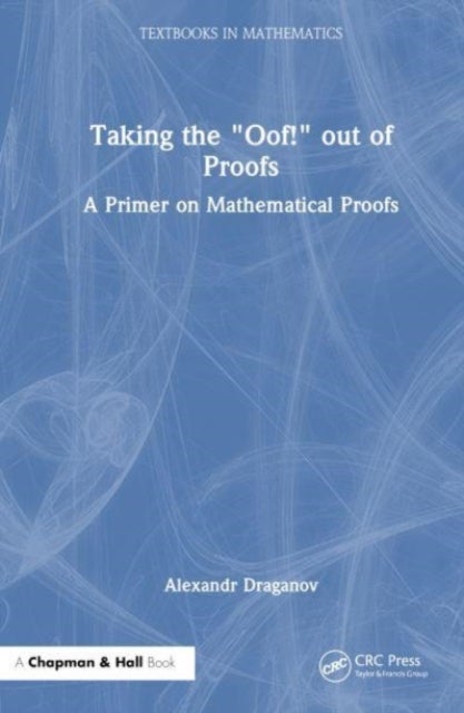Taking the ¿Oof!¿ Out of Proofs