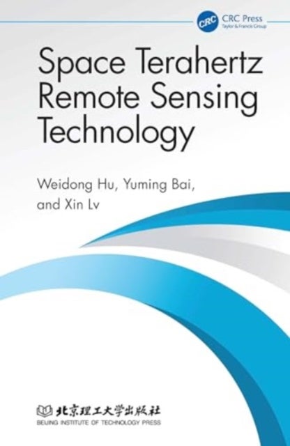 Space Terahertz Remote Sensing Technology