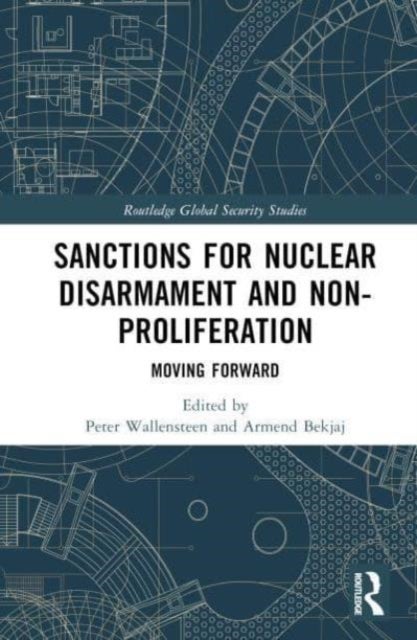 Sanctions for Nuclear Disarmament and Non-Proliferation - Moving Forward