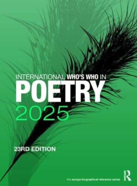 International Who''s Who in Poetry 2025