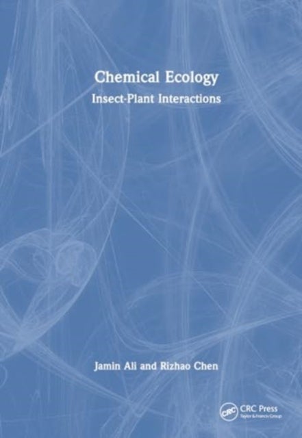 Chemical Ecology - Insect-Plant Interactions