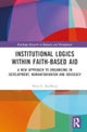 Institutional Logics within Faith-Based Aid