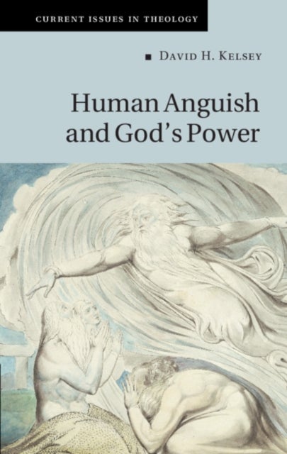 Human Anguish and God''s Power