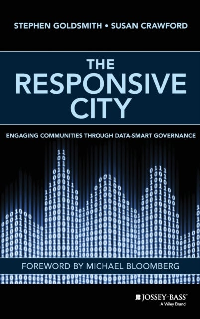 The Responsive City - Engaging Communities Through Data-Smart Governance