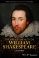 The Life of the Author – William Shakespeare