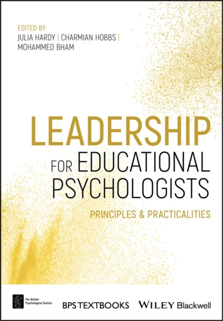 Leadership for Educational Psychologists – Principles & Practicalities