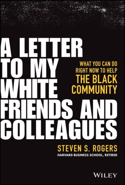 A Letter to My White Friends and Colleagues – What You Can Do Right Now to Help the Black Community - What You Can Do Right Now to Help the Black Community