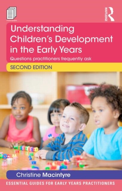 Understanding Children¿s Development in the Early Years