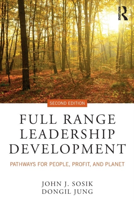 Full Range Leadership Development - Pathways for People, Profit, and Planet