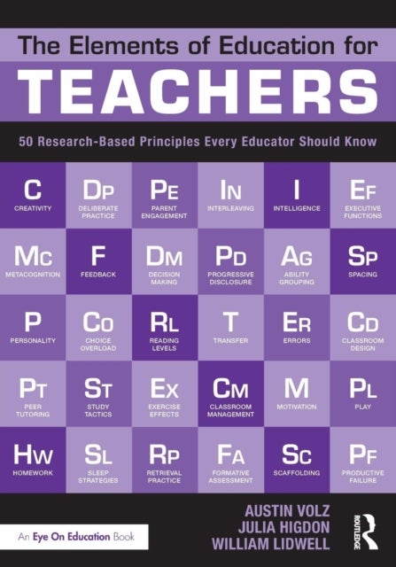 The Elements of Education for Teachers - 50 Research-Based Principles Every Educator Should Know