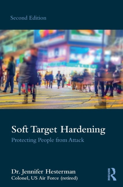 Soft Target Hardening - Protecting People from Attack