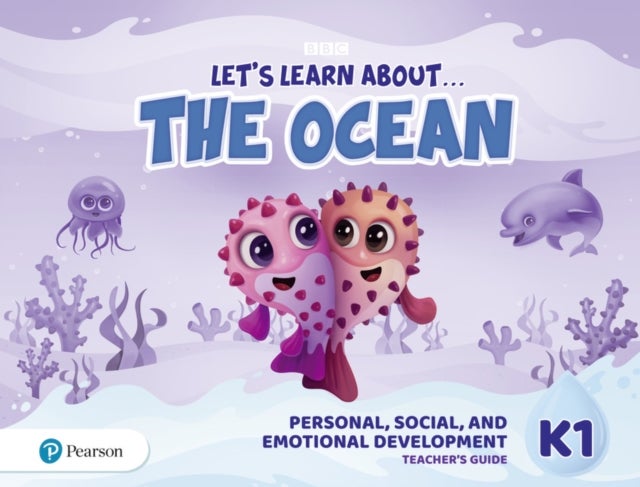 Let''s Learn About the Earth (AE) - 1st Edition (2020) - Personal, Social & Emotional Development Teacher''s Guide - Level 1 (the Ocean)
