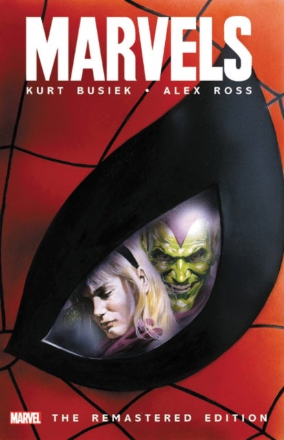 Marvels: The Remastered Edition av Kurt Busiek