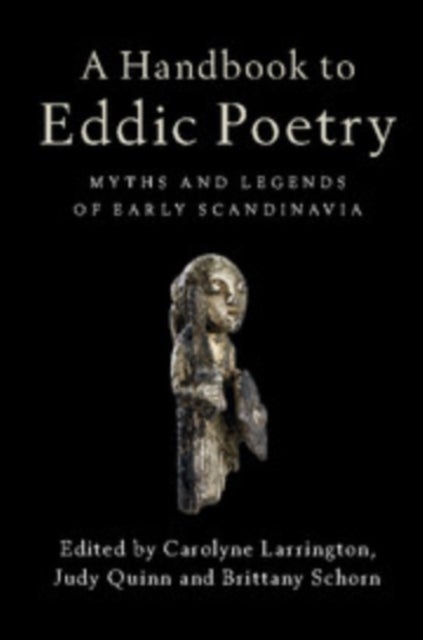 A Handbook to Eddic Poetry - Myths and Legends of Early Scandinavia