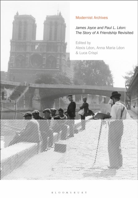 James Joyce and Paul L. Léon: The Story of a Friendship'' Revisited