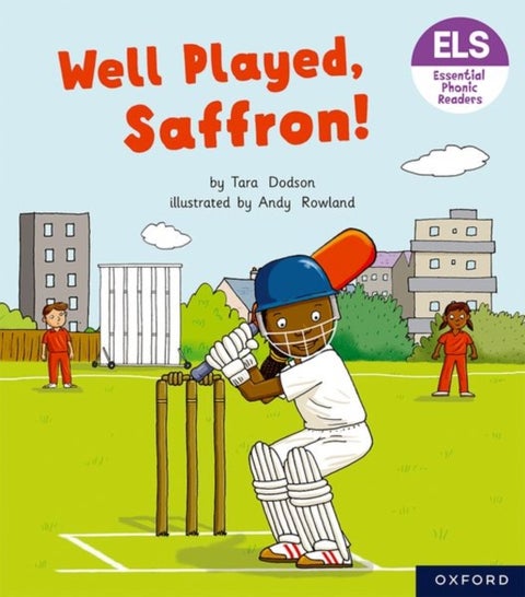 Essential Letters and Sounds: Essential Phonic Readers: Oxford Reading Level 5: Well Played, Saffron