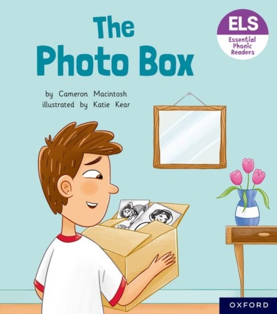 Essential Letters and Sounds: Essential Phonic Readers: Oxford Reading Level 6: The Photo Box av Cameron Macintosh