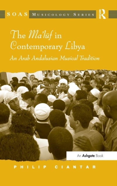 The Ma''luf in Contemporary Libya
