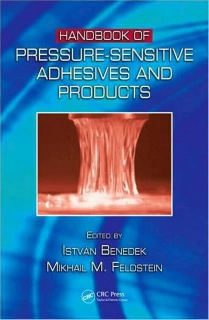 Handbook of Pressure-Sensitive Adhesives and Products - - Three Volume Set