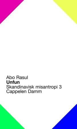 Unfun - skandinavisk misantropi 3