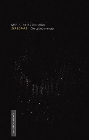 Skredfare - dikt og andre tekstar