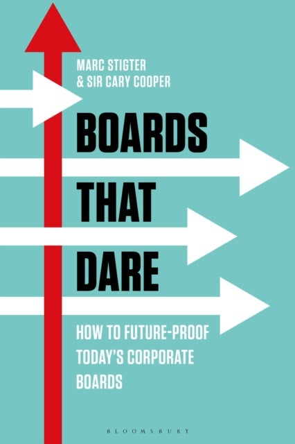 Boards That Dare av Marc Stigter, Sir Cary Cooper