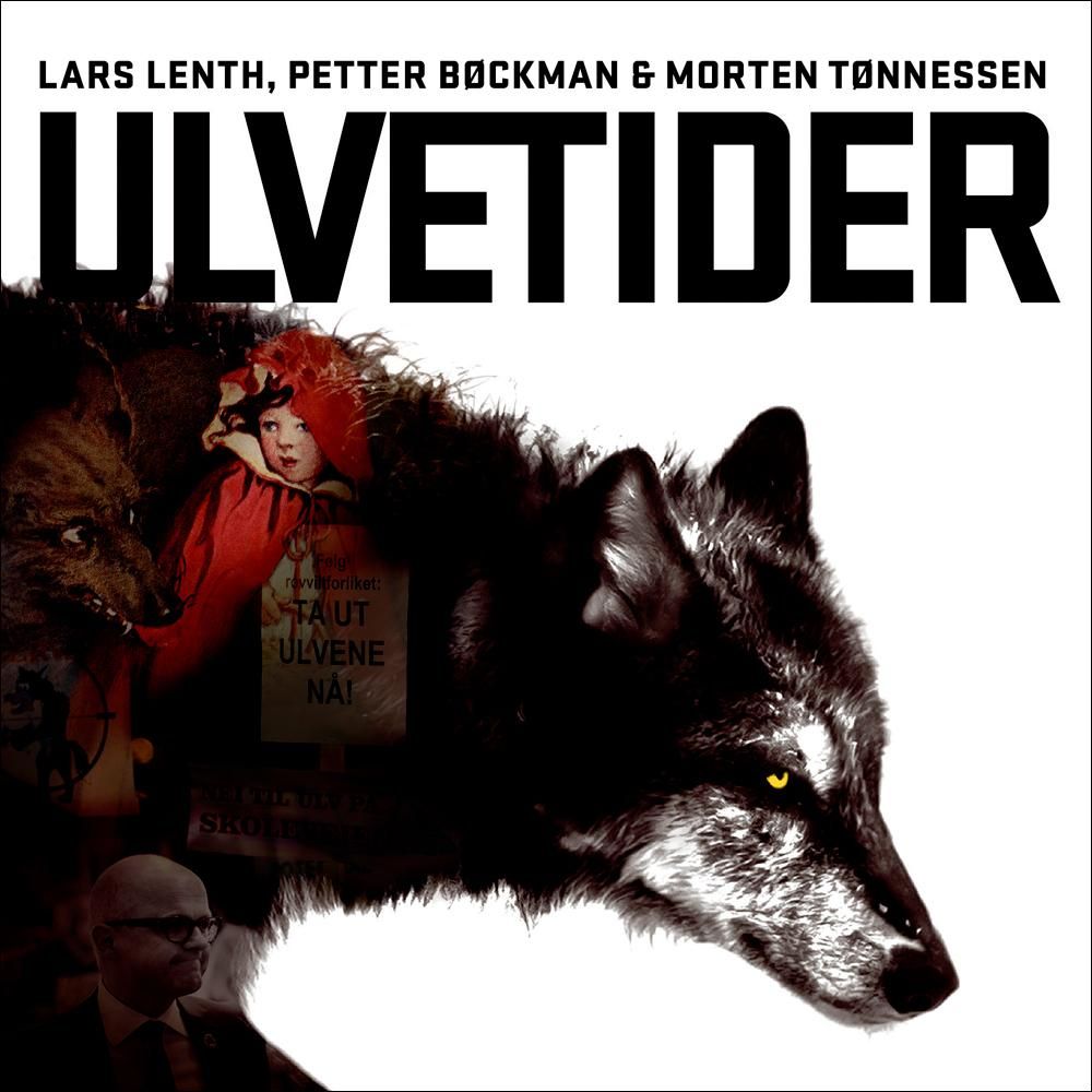 Ulvetider - rovdyret som splitter Norge