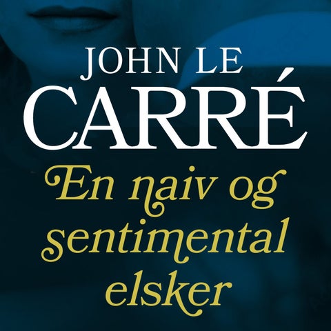 En naiv og sentimental elsker