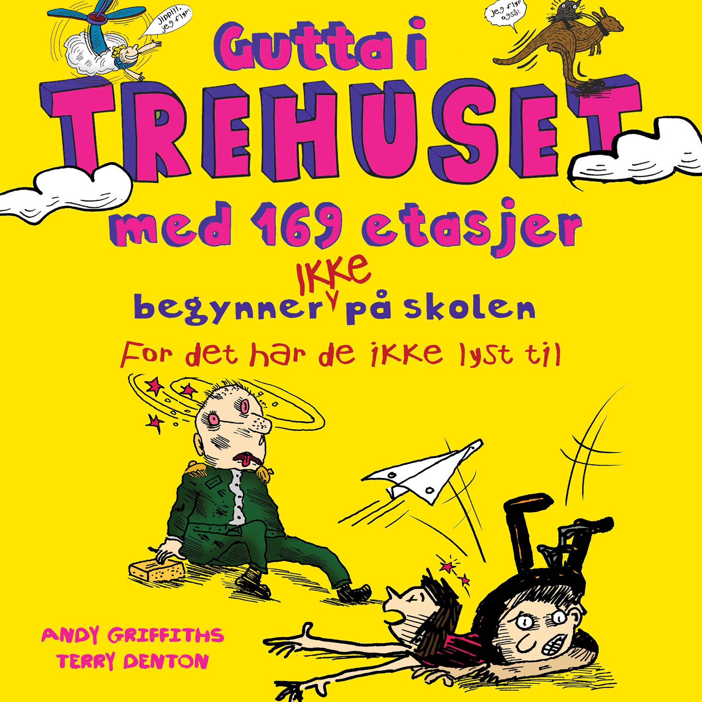 Gutta i trehuset med 169 etasjer begynner IKKE på skolen. For det har de ikke lyst til. - for det har de ikke lyst til