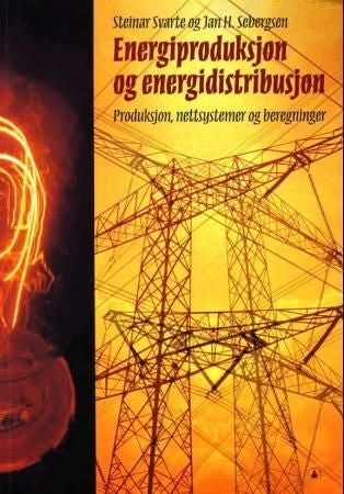 Energiproduksjon og energidistribusjon - produksjon, nettsystemer og beregninger