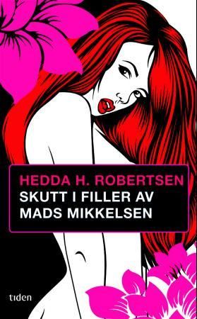 Skutt i filler av Mads Mikkelsen - roman