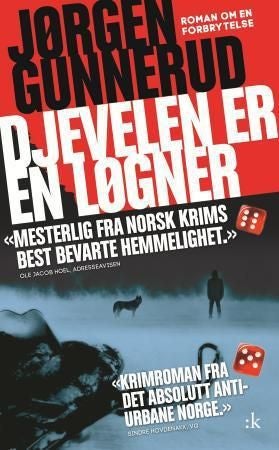 Djevelen er en løgner - roman om en forbrytelse