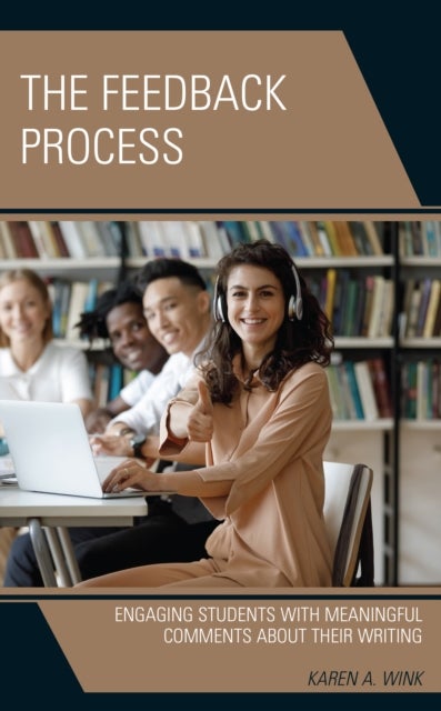 Feedback Process - Engaging Students with Meaningful Comments About their Writing