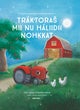 Tráktora¿ mii nu háliidii nohkkat
