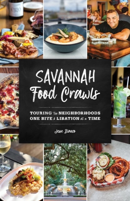 Savannah Food Crawls - Touring the Neighborhoods One Bite and Libation at a Time
