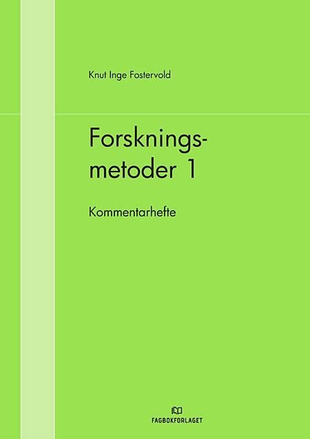 Forskningsmetoder 1 - kommentarhefte