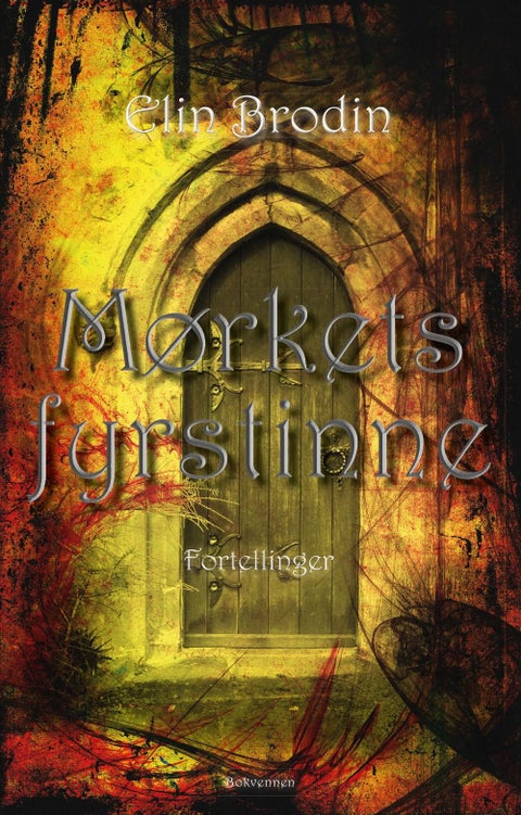 Mørkets fyrstinne - og andre historier