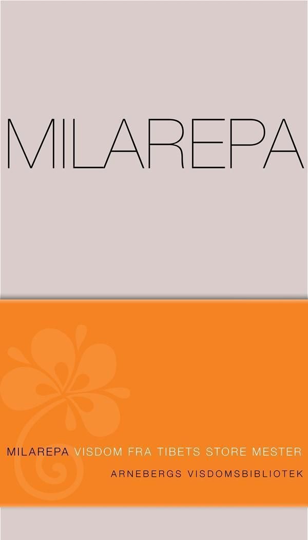 Milarepa - visdom fra Tibets store mester