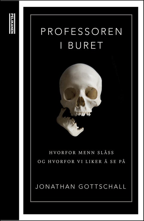 Professoren i buret - hvorfor menn sloss og hvorfor vi liker å se på