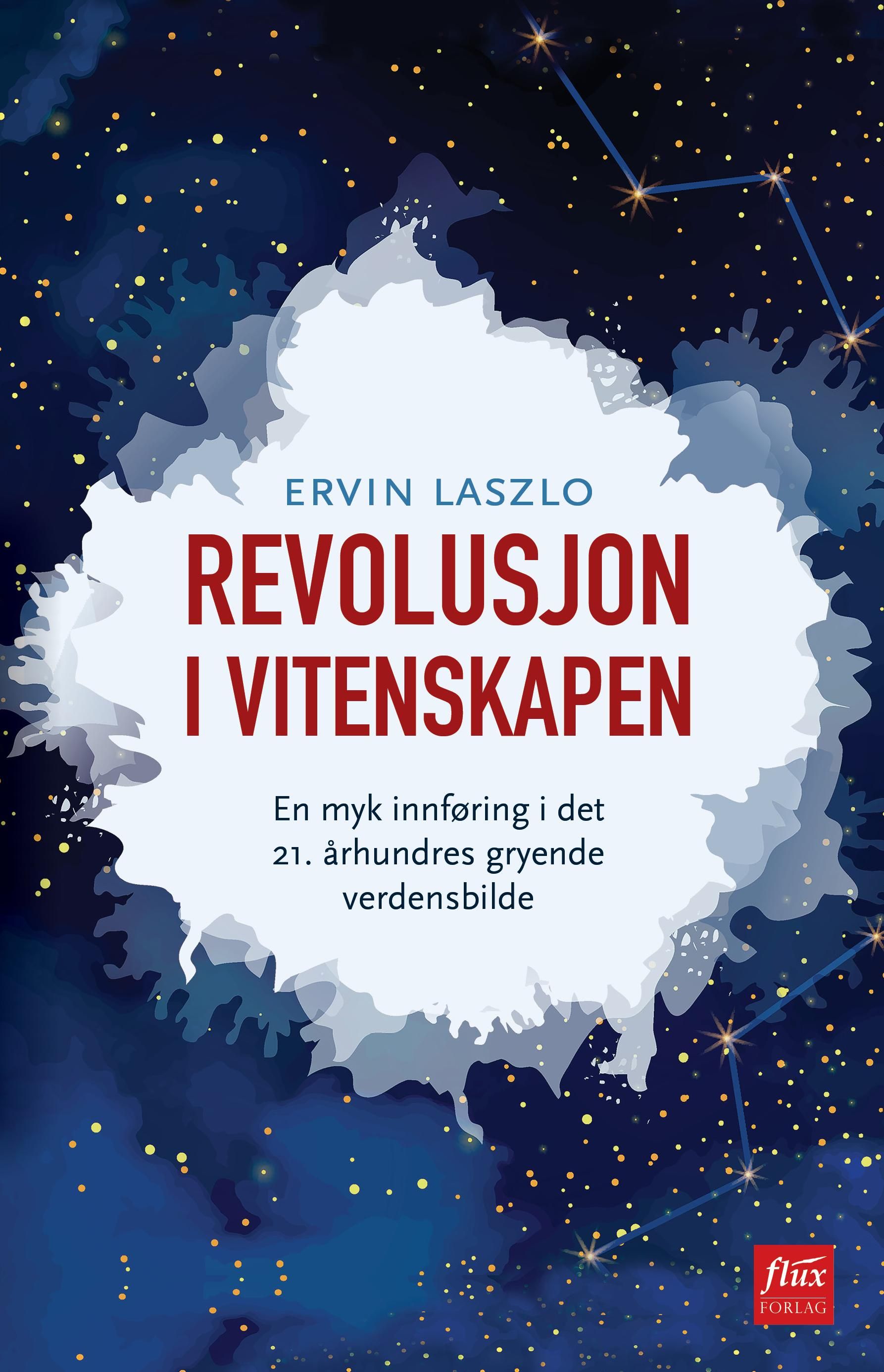 Revolusjon i vitenskapen - en myk innføring i det 21. århundres gryende verdensbilde