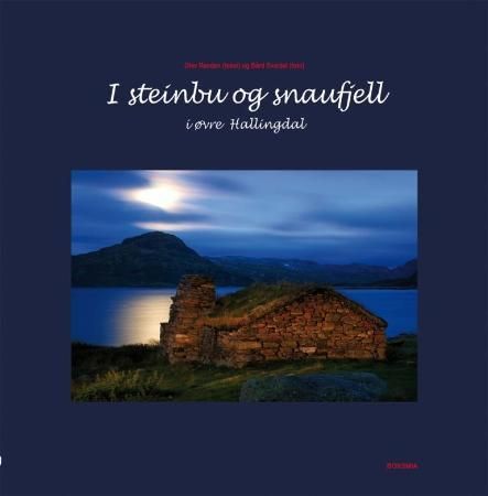 I steinbu og snaufjell i øvre Hallingdal