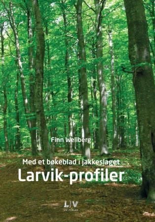 Larvik-profiler - med et bøkeblad i jakkeslaget