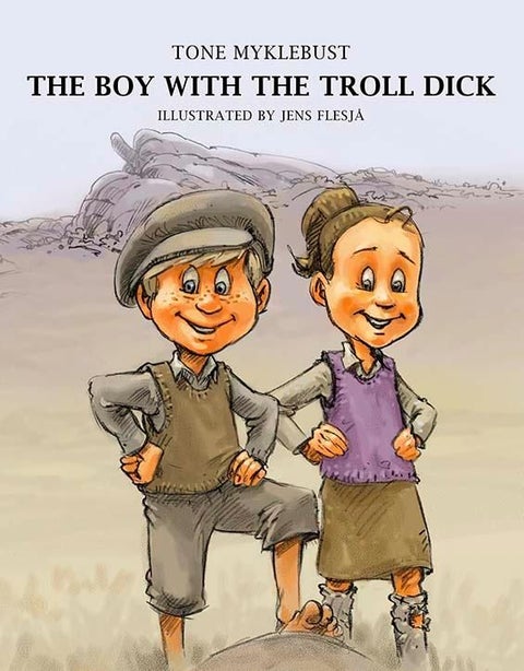 The boy with the troll dick - a fairytale from Egersund