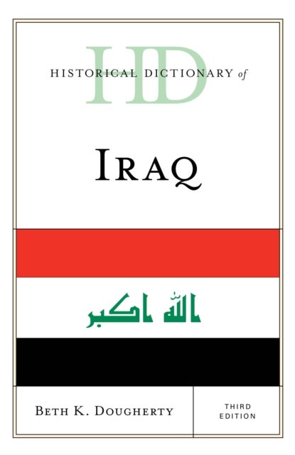 Historical Dictionary of Iraq - 2 volumes
